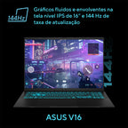 Notebook ASUS V16, Intel Core 5, NVIDIA RTX™ 4050, 16GB, 512GB SSD, KeepOS, 16" LCD LED FHD VIPS, Matte Black